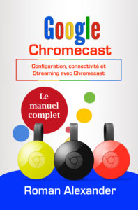 Google Chromecast: The Guide in English Manual for Streaming Smart Home System