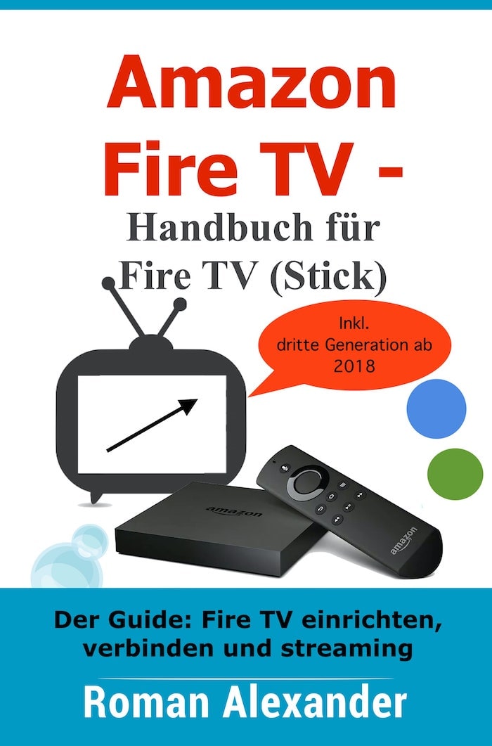 Amazon Fire TV: The Guide And Manual - Smart Home System